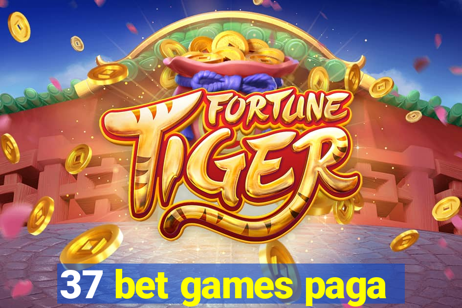 37 bet games paga